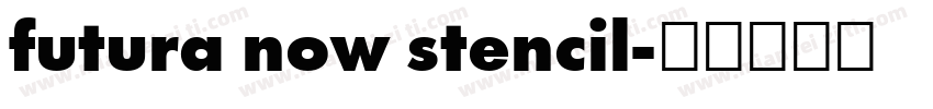 futura now stencil字体转换